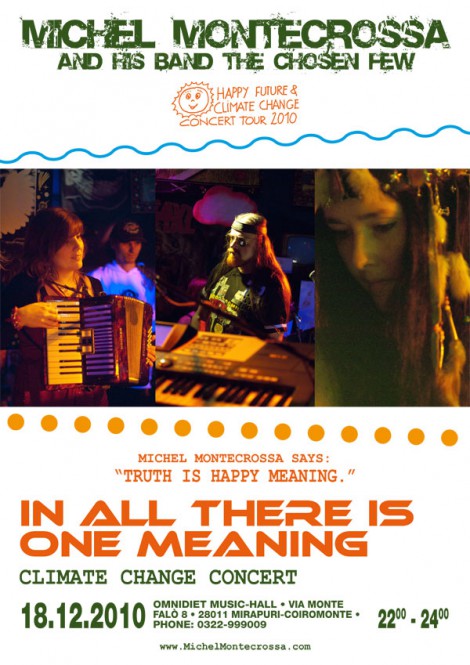 Michel Montecrossa Concert Poster - In All There Is One Meaning Climate Change Concert